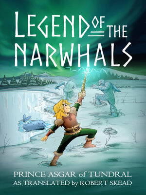 cover image of Legend of the Narwhals